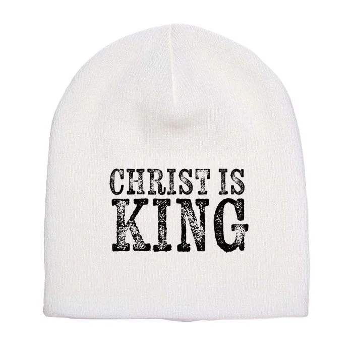 Christian Political Christ Is King Short Acrylic Beanie