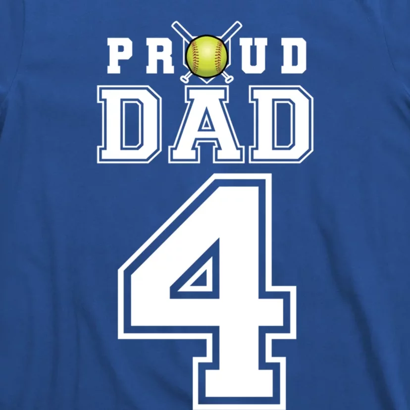 Custom Proud Dad Of Softball Player Number 4 Personalized Funny Gift T-Shirt