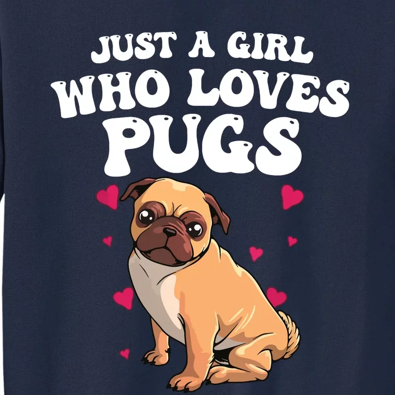 Cute Pug Designs For Women Girl Pet Dog Puppy Animal Pun Tall Sweatshirt