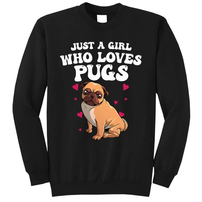 Cute Pug Design Dog Owner Puppy Pug Lover Tall Sweatshirt