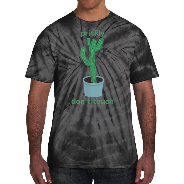 Cactus Prickly Don’T Touch Tie-Dye T-Shirt