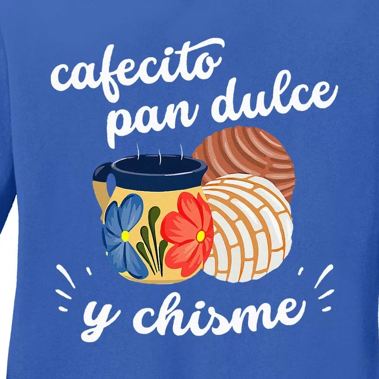 Cafecito Pan Dulce Y Chisme Mexican Hispanic Pride Breakfast Ladies Long Sleeve Shirt