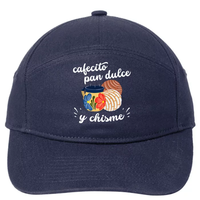 Cafecito Pan Dulce Y Chisme Mexican Hispanic Pride Breakfast 7-Panel Snapback Hat