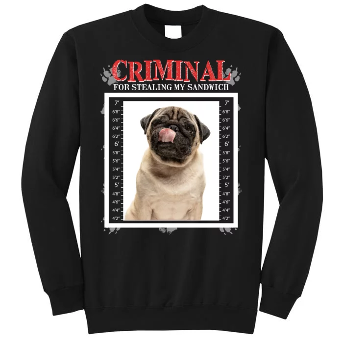 Custom Photo Dog Criminal For Stealing My Sandwich Tall Sweatshirt