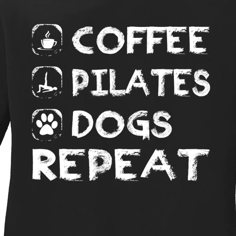 Coffee Pilates Dogs Repeat Funny Pilates Gift Ladies Long Sleeve Shirt