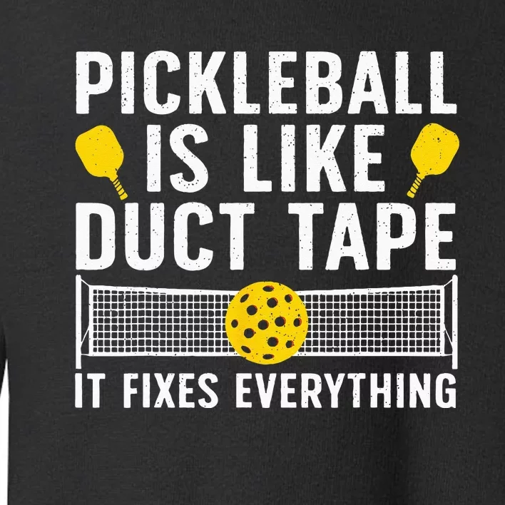 Cute Pickleball Design For Men Women Paddle Sport Players Toddler Sweatshirt