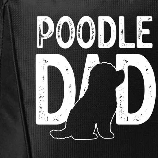 Cute Poodle Dog Dad Puppy Lover Father Gift City Backpack