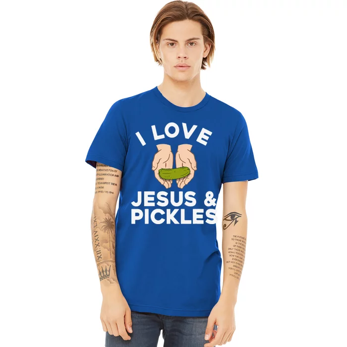 Cute Pickle Design For Jesus Pickle Lovers Gift Premium T-Shirt