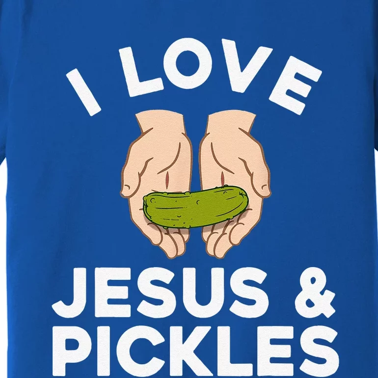 Cute Pickle Design For Jesus Pickle Lovers Gift Premium T-Shirt