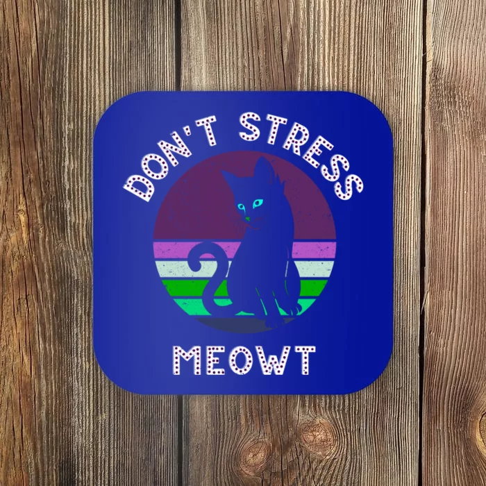 Cat Puns Dont Stress Meowt Gift Vintage Fun Cat Lover Gift Coaster