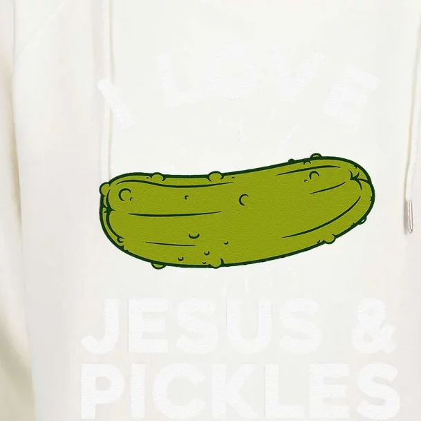 Cute Pickle Design For Jesus Pickle Lovers Womens Funnel Neck Pullover Hood