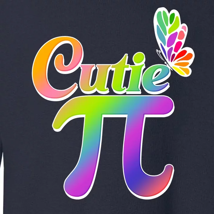 Cute Pi Day 314 Rainbow Butterfly Cutie Pi Toddler Sweatshirt