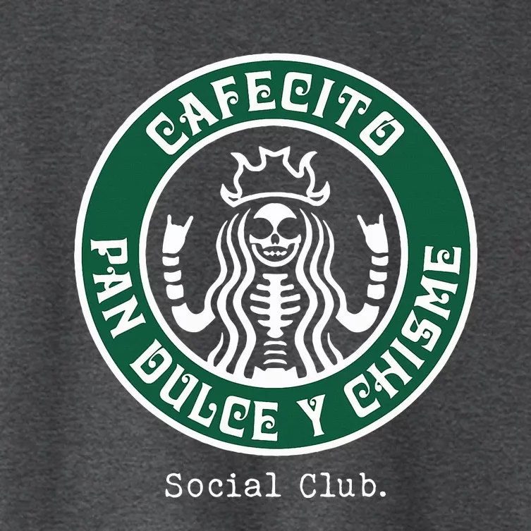 Cafecito Pan Dulce Y Chisme Mexicana Social Club Women's Crop Top Tee