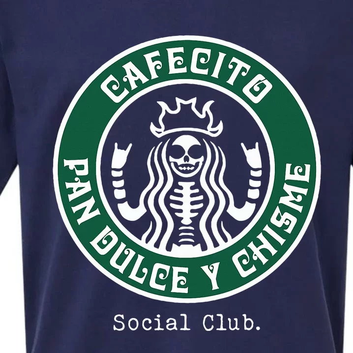 Cafecito Pan Dulce Y Chisme Mexicana Social Club Sueded Cloud Jersey T-Shirt