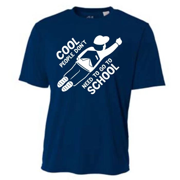 Cool People DonT Need To Go To School Cooling Performance Crew T-Shirt