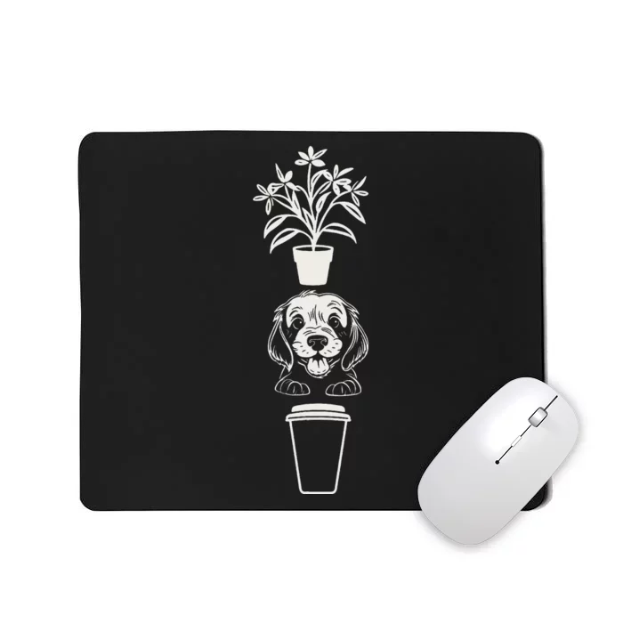 Cute Plants Dog and Coffee Gardening Caffeine Puppy Lover Mousepad