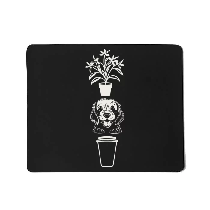 Cute Plants Dog and Coffee Gardening Caffeine Puppy Lover Mousepad