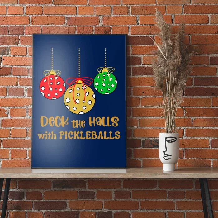 Christmas Pickleball Deck The Halls With Pickleballs Poster