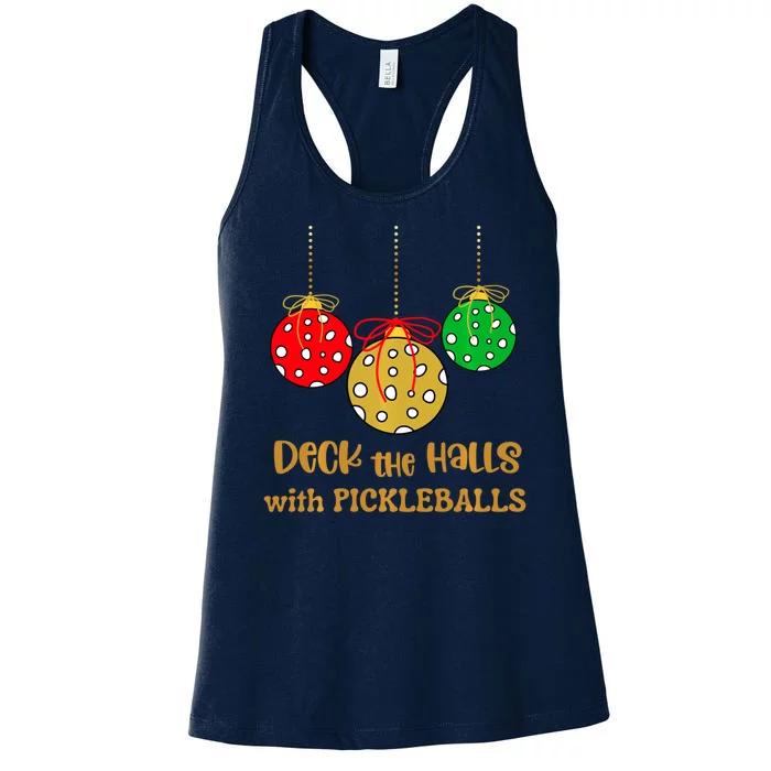 Christmas Pickleball Deck The Halls With Pickleballs Women's Racerback Tank