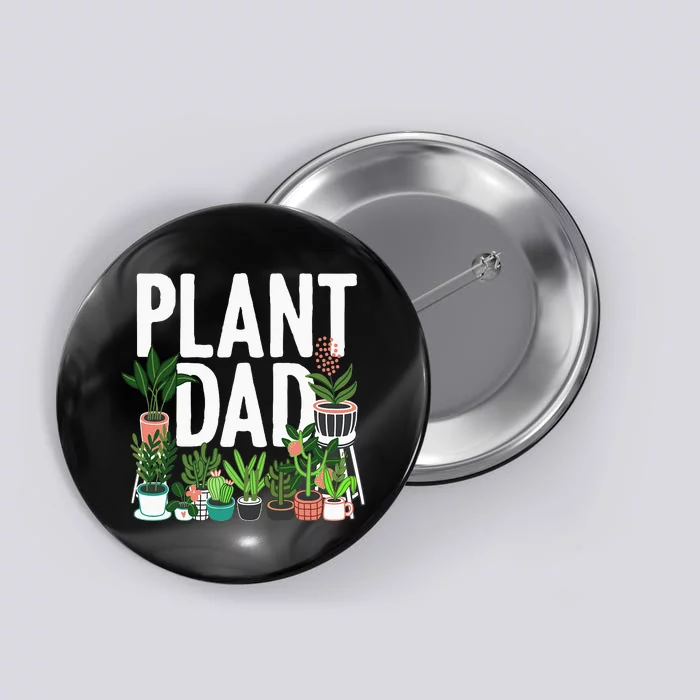 Cool Plant Design For Men Dad Gardener Garden Plant Lover Button