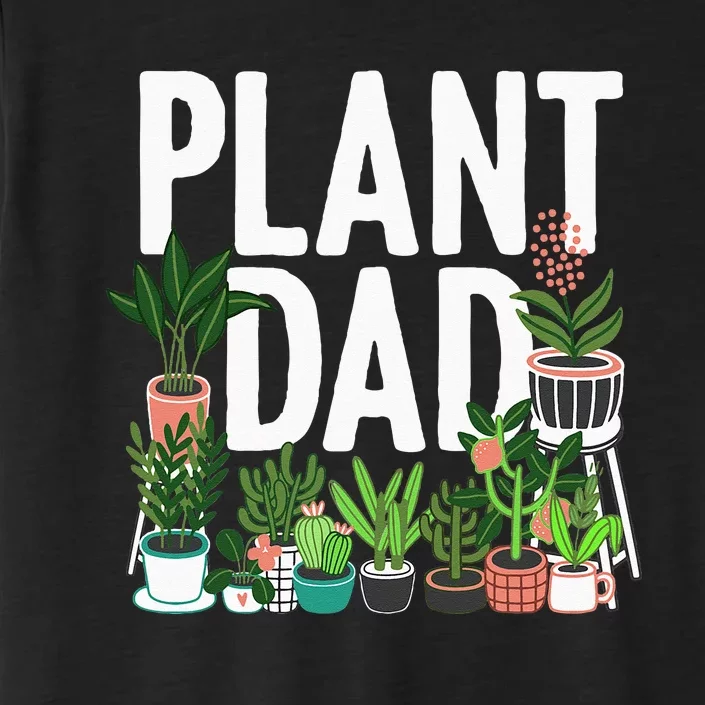 Cool Plant Design For Men Dad Gardener Garden Plant Lover ChromaSoft Performance T-Shirt