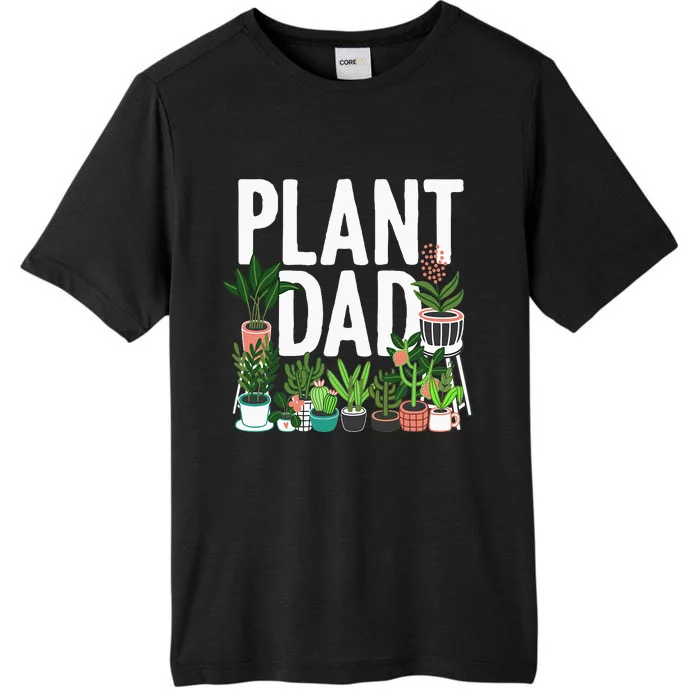 Cool Plant Design For Men Dad Gardener Garden Plant Lover ChromaSoft Performance T-Shirt