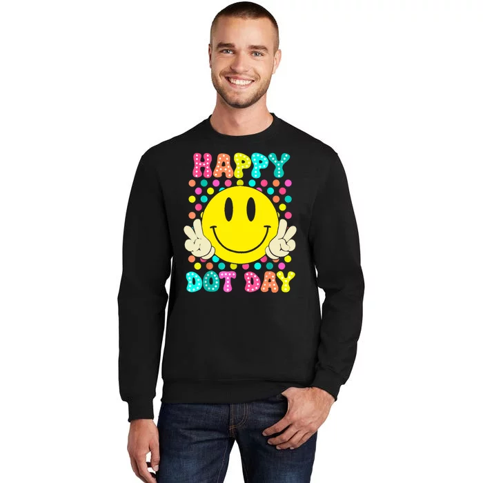 Colorful Polka Dot Smile Face Teacher Happy Dot Day 2024gift Sweatshirt