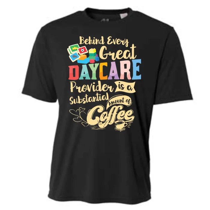 Childcare Provider Daycare Teacher Coffee Lover Drinker Cooling Performance Crew T-Shirt