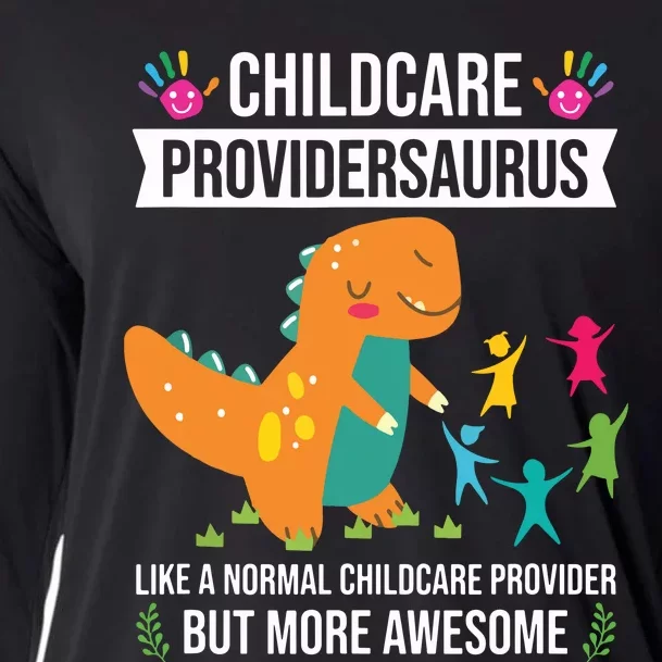 Childcare Providersaurus Dinosaur Childcare Provider Daycare Cooling Performance Long Sleeve Crew