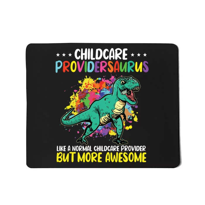 Childcare Providersaurus Daycare Teachers Mousepad