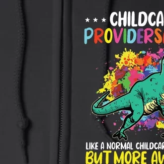 Childcare Providersaurus Daycare Teachers Full Zip Hoodie