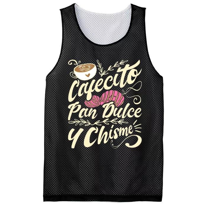 Cafecito Pan Dulce Y Chisme Funny Latina Hispanic Mexican Mesh Reversible Basketball Jersey Tank