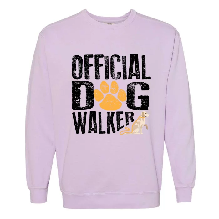 Cute Professional Dog Walker Funny Pet Lover Gift Funny Gift Garment-Dyed Sweatshirt