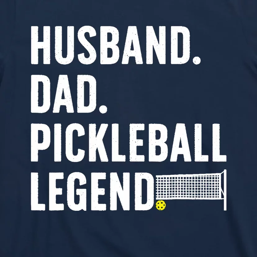 Cool Pickleball Design For Husband Dad  Pickleball Player T-Shirt