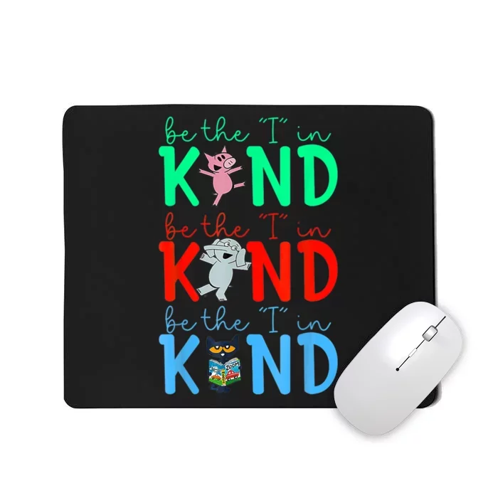 Cute Piggie Elephant Cat Motivational Kindness Quote Mousepad