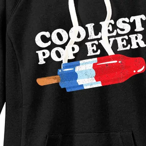 Coolest Pop Ever Popsicle Funny Retro Bomb Fathers Day Gift Women's Fleece Hoodie