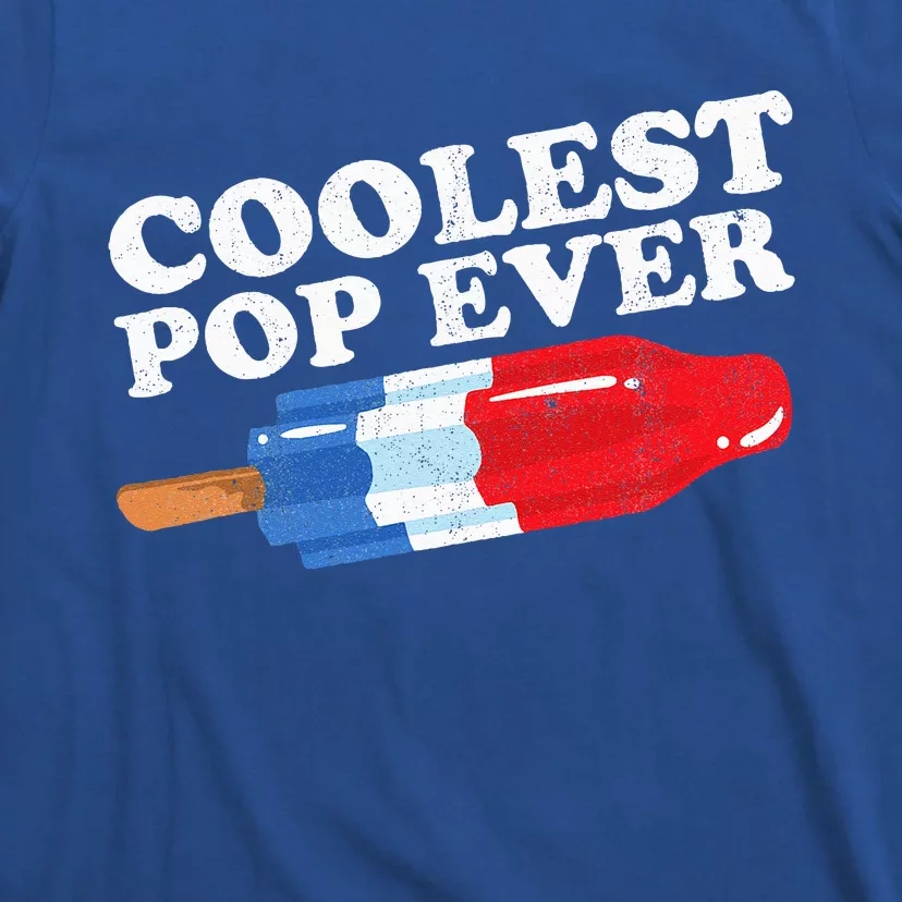 Coolest Pop Ever Popsicle Funny Retro Bomb Fathers Day Gift T-Shirt