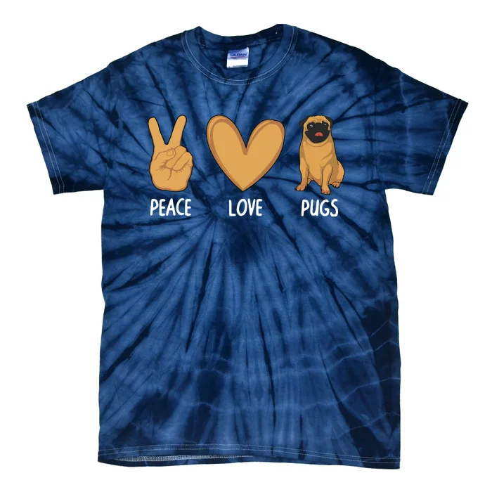 Cool Pug For Men Women Pug Dog Lover Pet Owner Peace Love Tie-Dye T-Shirt