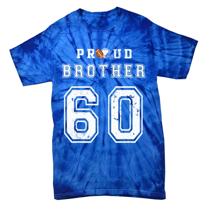 Custom Proud Football Brother Number 60 Personalized Tie-Dye T-Shirt