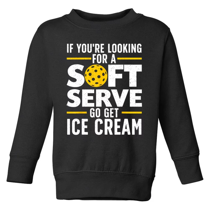 Cool Pickleball For Men Women Pickle Ball Player Soft Serve Toddler Sweatshirt