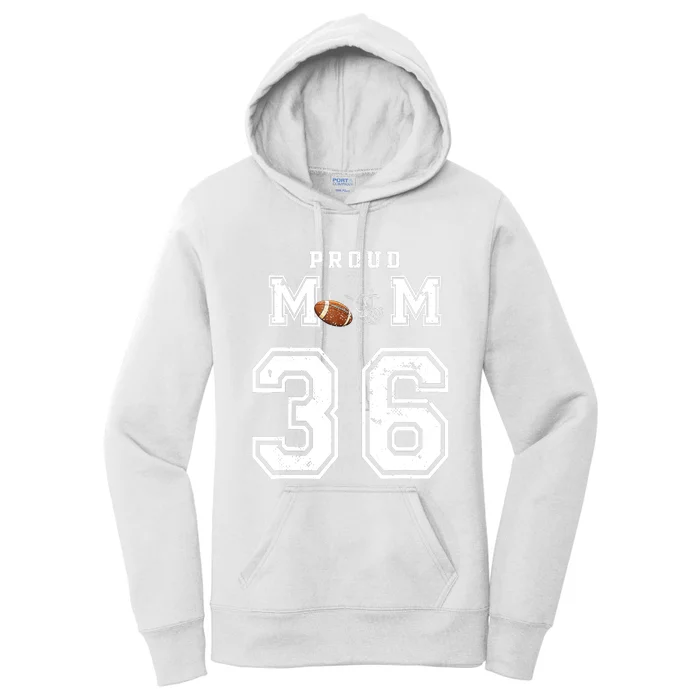 Custom Proud Football Mom Number 36 Personalized For Wo Women's Pullover Hoodie