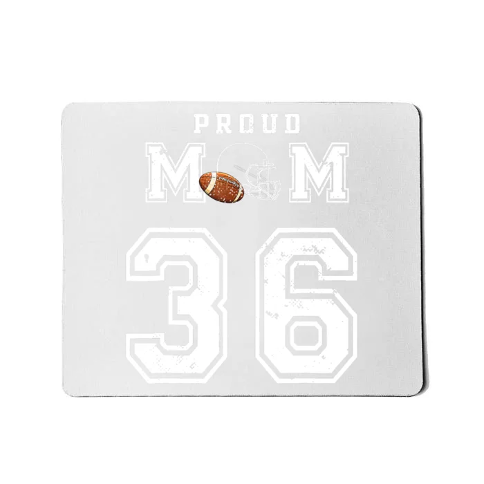 Custom Proud Football Mom Number 36 Personalized For Wo Mousepad