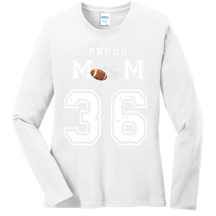 Custom Proud Football Mom Number 36 Personalized For Wo Ladies Long Sleeve Shirt