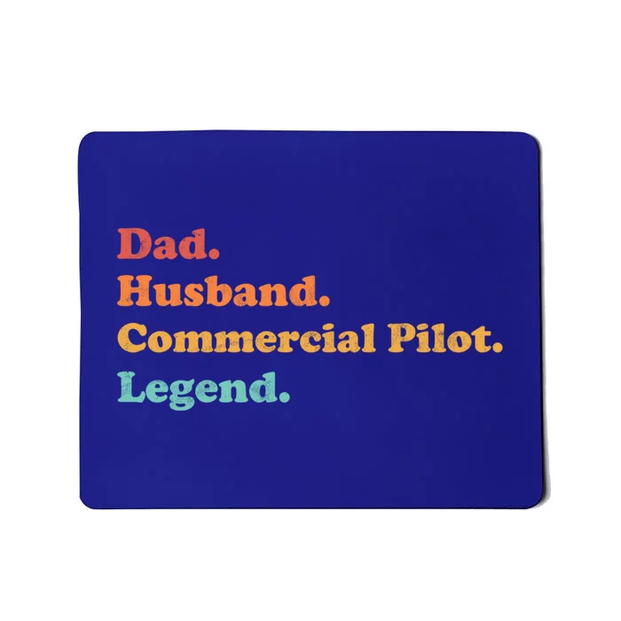 Commercial Pilot For Dad Or Husband For Fathers Day Funny Gift Mousepad