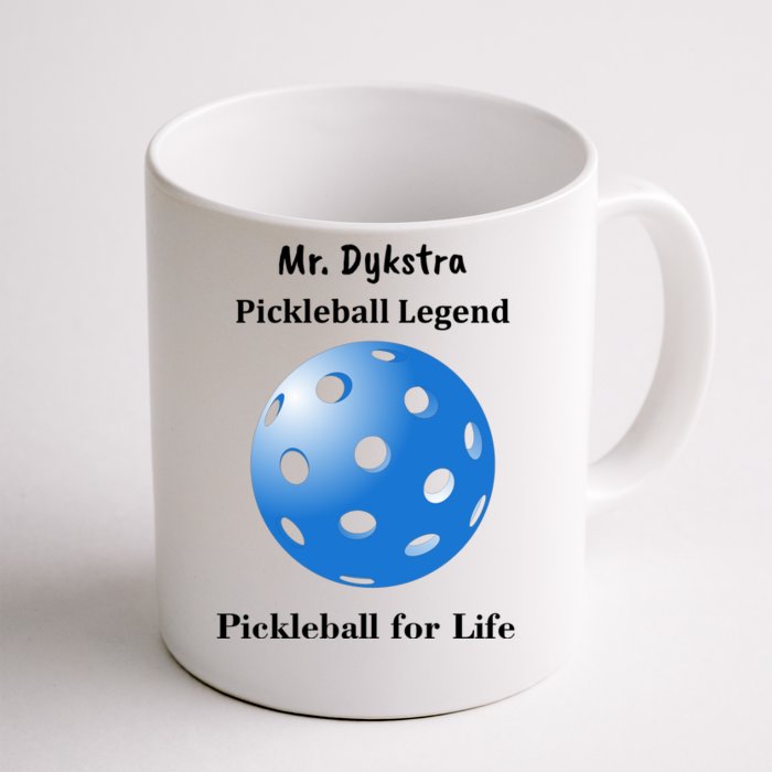 Custom Pickleball For Life Personalize Text Name Front & Back Coffee Mug