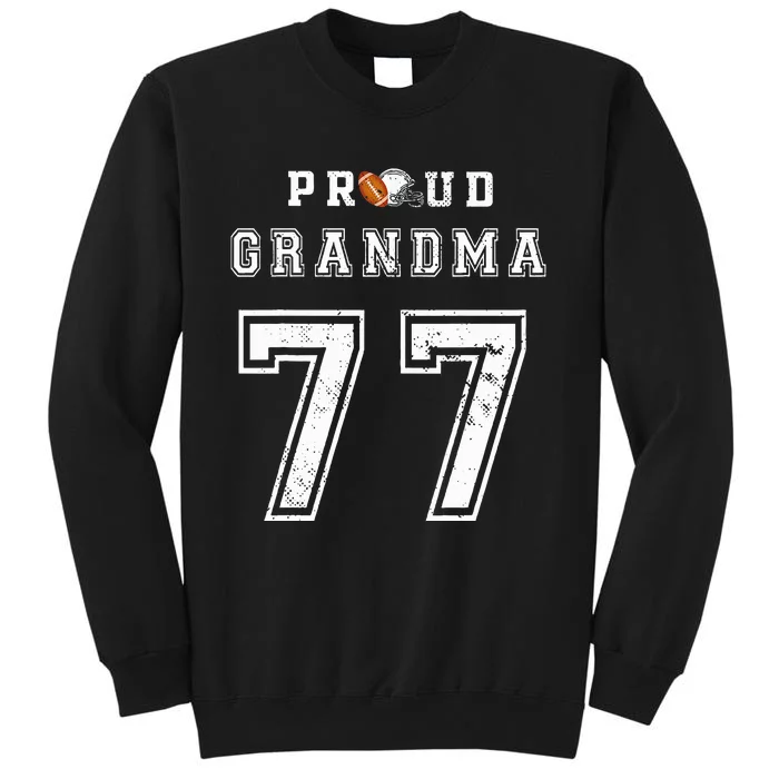 Custom Proud Football Grandma Number 77 Personalized Tall Sweatshirt