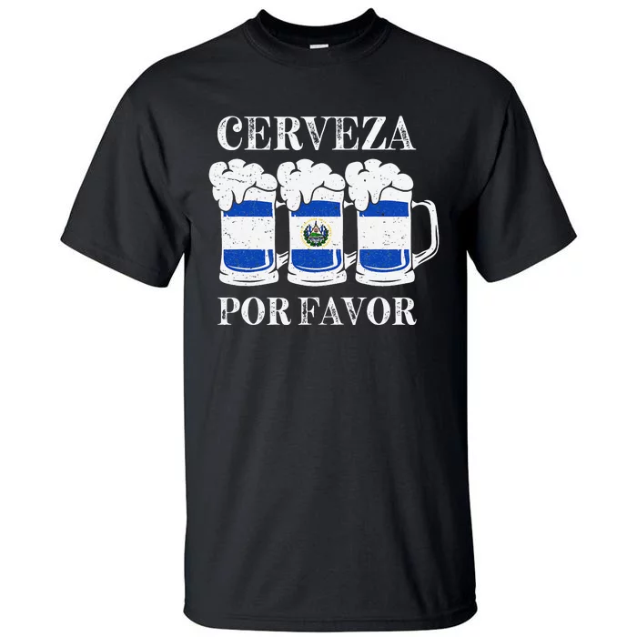 Cerveza Por Favor Salvadoran Beer Pupusas Tamales Party Tall T-Shirt