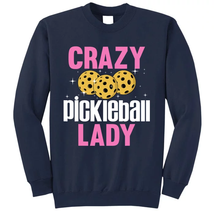 Cool Pickleball For Wo Girls Pickleball Player & Lover Tall Sweatshirt