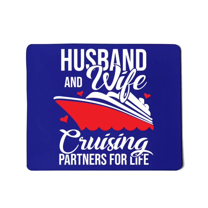 Cruising Partner For Life Husband And Wife Boat Ship Cruise Funny Gift Mousepad