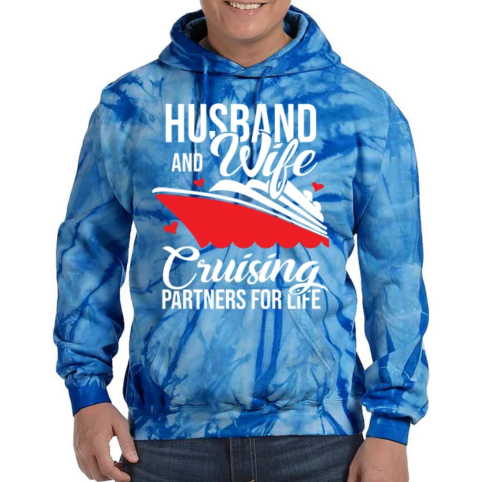 Cruising Partner For Life Husband And Wife Boat Ship Cruise Funny Gift Tie Dye Hoodie